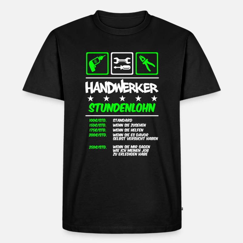 Handwerker Stundenlohn - Männer Premium Bio T-Shirt - Schwarz