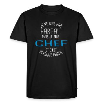 Pas parfait mais chef - T-shirt Premium bio Homme - noir - Devant - Nico (187cm)
