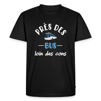 Près des bus loin des cons t-shirt chauffeur - T-shirt Premium bio Homme - noir - Devant - Nico (187cm)
