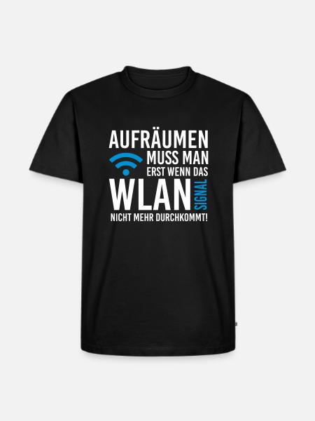 Erst aufräumen wenn das WLAN Signal schwach wird - Männer Premium Bio T-Shirt - Schwarz