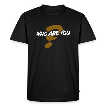 Qui êtes vous - T-shirt Premium bio Homme - noir - Devant - Nico (187cm)