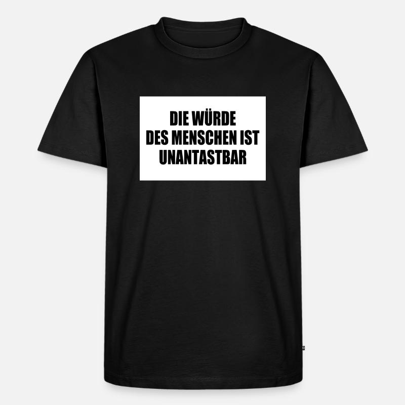 Human dignity is inviolable - Men's Premium Organic T-Shirt - black