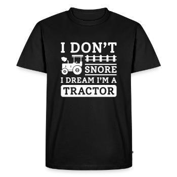 I Don’t Snore I Dream I’m A Tractor - Men's Premium Organic T-Shirt - black - Front - Nico (187cm)
