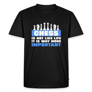 Chess is not like life it is way more important - Men's Premium Organic T-Shirt - black - Front - Nico (187cm)