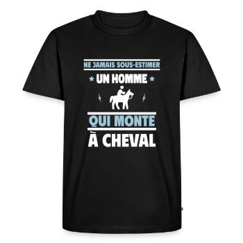 Ne jamais sous-estimer un homme qui monte à cheval - T-shirt Premium bio Homme - noir - Devant - Nico (187cm)