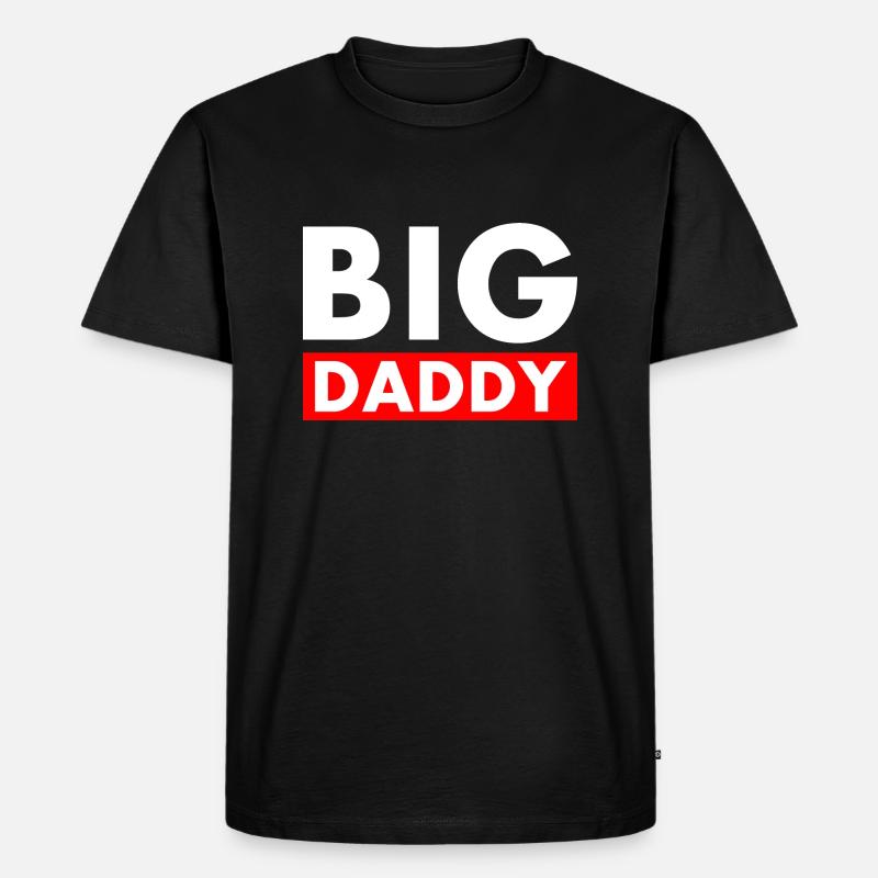 BIG DADDY - Männer Premium Bio T-Shirt - Schwarz