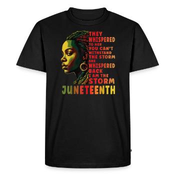 Juneteenth I am The Storm Black History Month - Men's Premium Organic T-Shirt - black - Front - Nico (187cm)