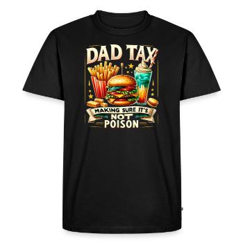 Citation amusante Papa Taxer S’assurer que ce n’est pas du poison - T-shirt Premium bio Homme - noir - Devant - Nico (187cm)