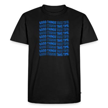 Les bonnes choses prennent du temps motivationnel - T-shirt Premium bio Homme - noir - Devant - Nico (187cm)