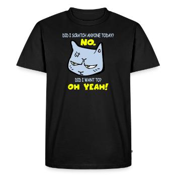 Sarcastic Funny Cat Scratched Today Cat - Men's Premium Organic T-Shirt - black - Front - Nico (187cm)