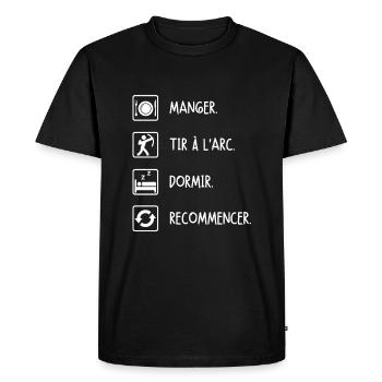 Manger. Tir à l'arc. Dormir. Recommencer - T-shirt Premium bio Homme - noir - Devant - Nico (187cm)