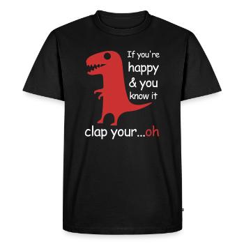 Si vous êtes heureux et que vous le savez | Le T-Rex - T-shirt Premium bio Homme - noir - Devant - Nico (187cm)