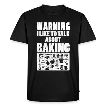 Avertissement J’aime parler de la cuisson des boulangers - T-shirt Premium bio Homme - noir - Devant - Nico (187cm)