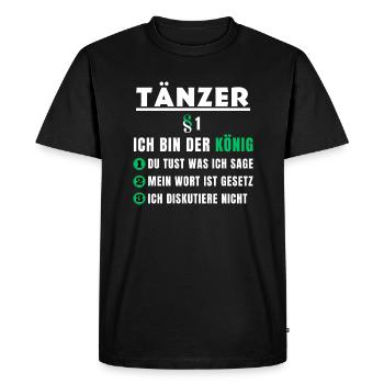 Cadeau de danseuse - Je suis le roi - T-shirt Premium bio Homme - noir - Devant - Nico (187cm)