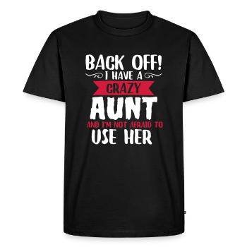 J'ai un fou tante - T-shirt Premium bio Homme - noir - Devant - Nico (187cm)
