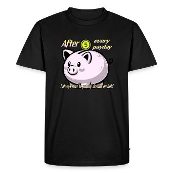 Tirelire. Rêves, économies, chèque de paie. - T-shirt Premium bio Homme - noir - Devant - Nico (187cm)