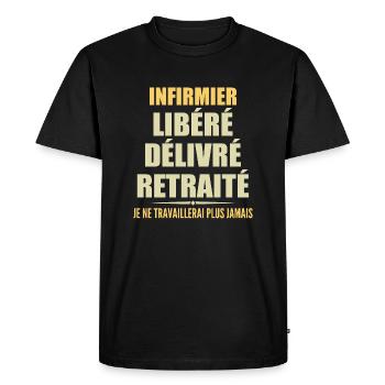 Infirmier célèbre sa retraite avec humour cadeau - T-shirt Premium bio Homme - noir - Devant - Nico (187cm)