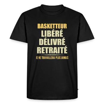 Basketteur célèbre sa retraite avec humour cadeau - T-shirt Premium bio Homme - noir - Devant - Nico (187cm)