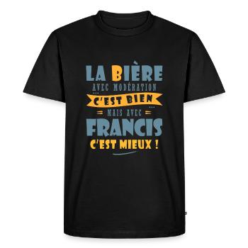 Francis Bière Cadeau Humour cadeau francis - T-shirt Premium bio Homme - noir - Devant - Nico (187cm)