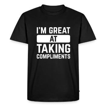 I’m Great At Taking Compliments - Men's Premium Organic T-Shirt - black - Front - Nico (187cm)