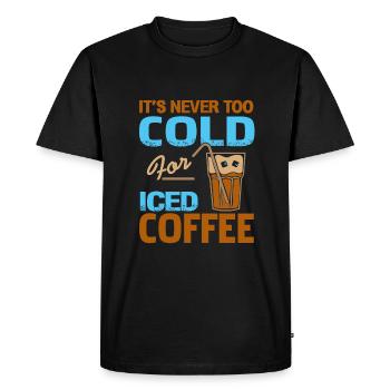 It's never too cold for iced coffee - Men's Premium Organic T-Shirt - black - Front - Nico (187cm)