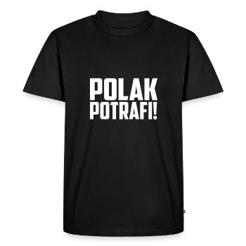 Polak Potrafi inscription en blanc - T-shirt Premium bio Homme - noir - Devant - Nico (187cm)