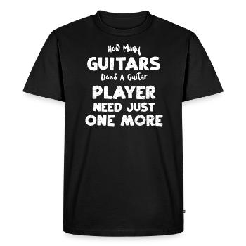 How Many Guitars Does A Guitar P... - Men's Premium Organic T-Shirt - black - Front - Nico (187cm)