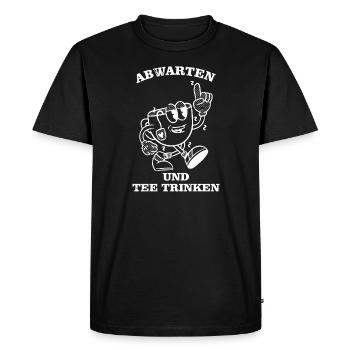 Wait and drink tea teacup saying - Men's Premium Organic T-Shirt - black - Front - Nico (187cm)