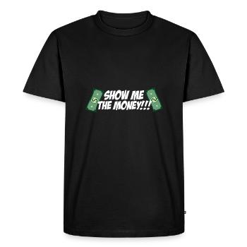 Show Money Design for High-Earning Professionals - Men's Premium Organic T-Shirt - black - Front - Nico (187cm)