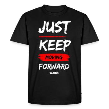 JUST KEEP MOVING FORWARD Black - Men's Premium Organic T-Shirt - black - Front - Nico (187cm)