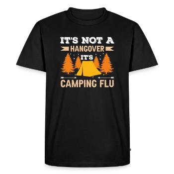 It's Not a Hangover Camping Flu - Men's Premium Organic T-Shirt - black - Front - Nico (187cm)
