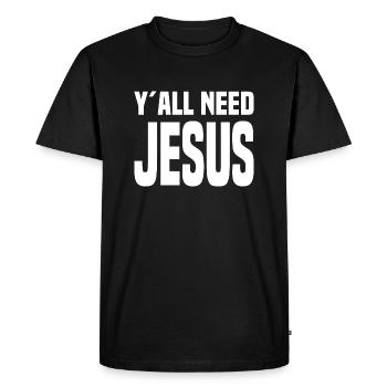 Y'all Need Jesus - Men's Premium Organic T-Shirt - black - Front - Nico (187cm)