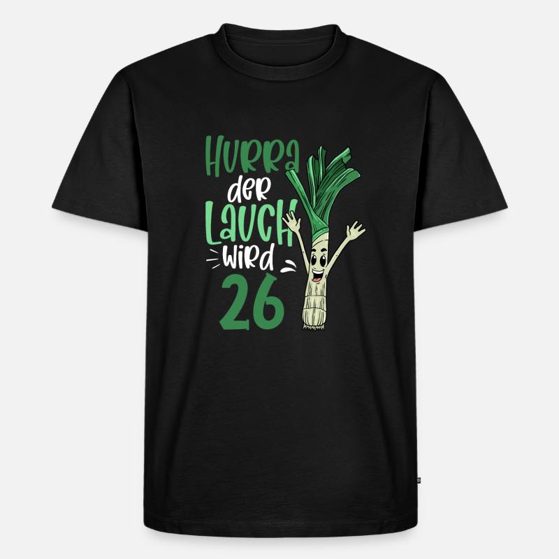 Hurra der Lauch wird 26 - Männer Premium Bio T-Shirt - Schwarz