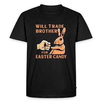 Will Trade Brother For Easter Candy - Men's Premium Organic T-Shirt - black - Front - Nico (187cm)