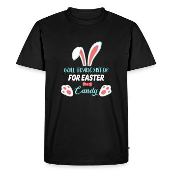 Will Trade Sister For Easter Candy - Men's Premium Organic T-Shirt - black - Front - Nico (187cm)