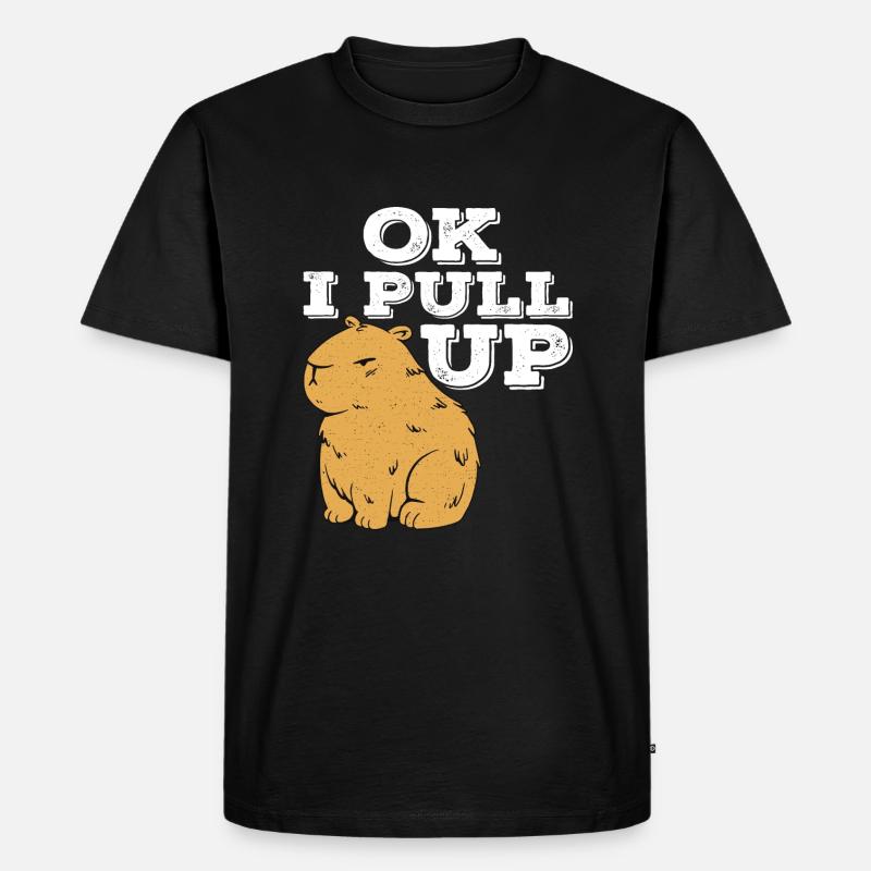 Ok I Pull Up - Männer Premium Bio T-Shirt - Schwarz