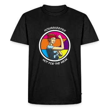 Housekeeper Not For The Weak - Men's Premium Organic T-Shirt - black - Front - Nico (187cm)