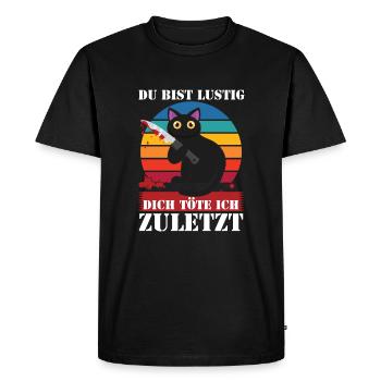 Tu es drôle, je te tuerai en dernier - T-shirt Premium bio Homme - noir - Devant - Nico (187cm)