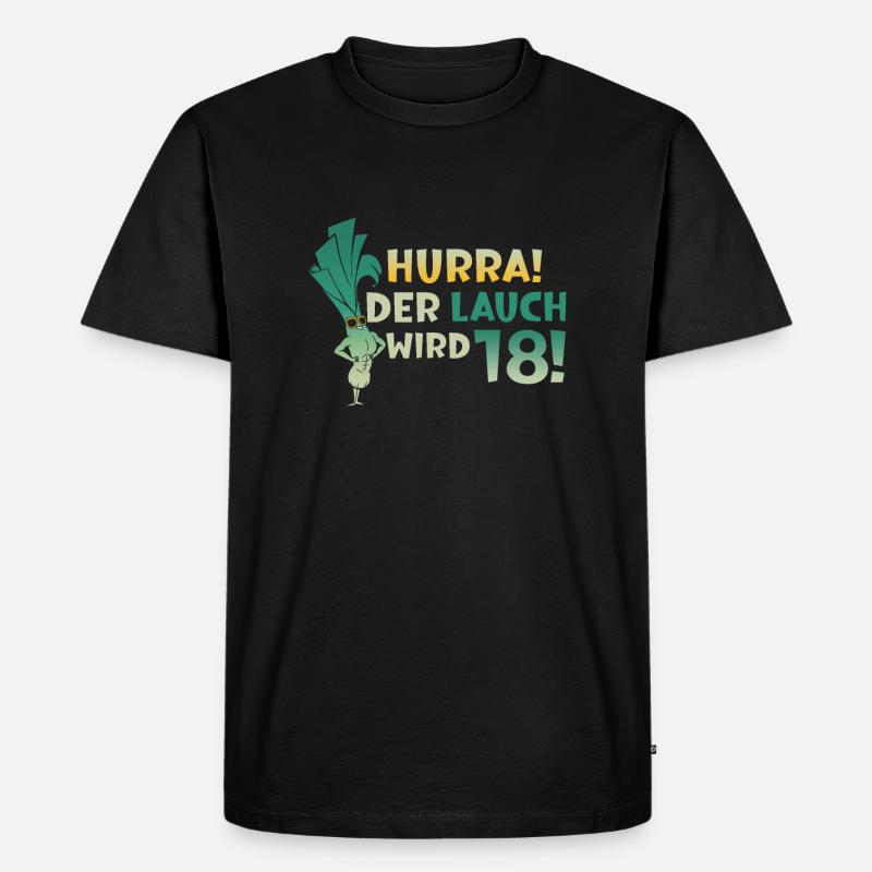 Hurra der Lauch wird 18 - Männer Premium Bio T-Shirt - Schwarz