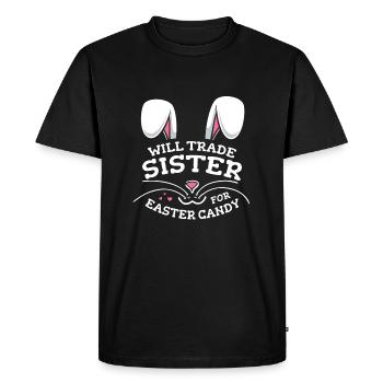 Will Trade Sister For Easter Candy - Men's Premium Organic T-Shirt - black - Front - Nico (187cm)