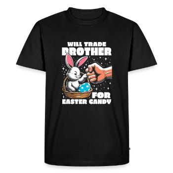 Will Trade Brother For Easter Candy - Men's Premium Organic T-Shirt - black - Front - Nico (187cm)