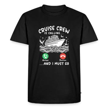 L’équipage de croisière m’appelle et je dois y aller - T-shirt Premium bio Homme - noir - Devant - Nico (187cm)