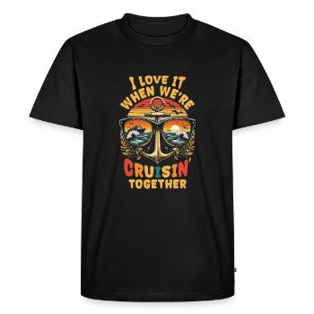 I Love It When We're Cruisin Together - Men's Premium Organic T-Shirt - black - Front - Nico (187cm)