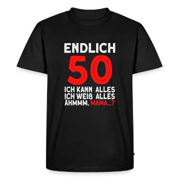 Finally 50 I can do everything I know everything - Men's Premium Organic T-Shirt - black - Front - Nico (187cm)