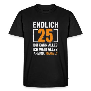 25 Anniversaire Je peux tout faire Je sais tout - T-shirt Premium bio Homme - noir - Devant - Nico (187cm)