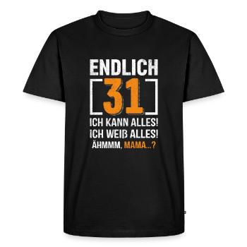 31 Anniversaire Je peux tout faire Je sais tout - T-shirt Premium bio Homme - noir - Devant - Nico (187cm)