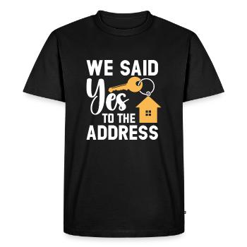 We Said Yes to the Address - Men's Premium Organic T-Shirt - black - Front - Nico (187cm)