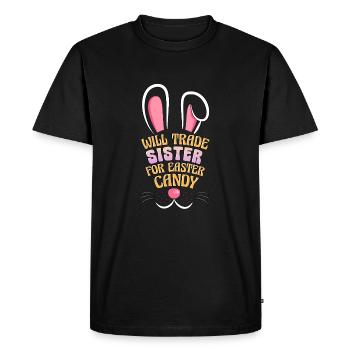 Will Trade Sister For Easter Candy - Men's Premium Organic T-Shirt - black - Front - Nico (187cm)