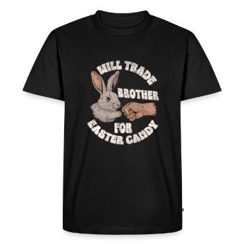 Will Trade Brother For Easter Candy - Men's Premium Organic T-Shirt - black - Front - Nico (187cm)