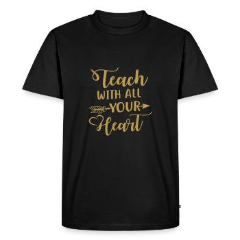 Teach with all your heart - lovely teacher - Men's Premium Organic T-Shirt - black - Front - Nico (187cm)